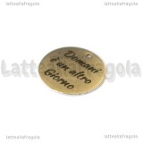 Ciondolo Domani è un altro Giorno in acciaio inox 20mm