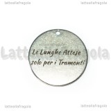 Ciondolo Le Lunghe Attese solo per i Tramonti in acciaio inox 20mm